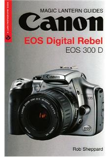 Canon EOS 300D manual. Camera Instructions.